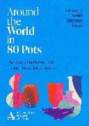 Around the World in 80 Pots