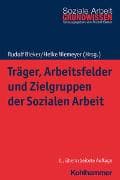Träger, Arbeitsfelder und Zielgruppen der Sozialen Arbeit
