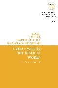 Cyprus Within the Biblical World