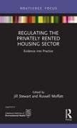 Regulating the Privately Rented Housing Sector