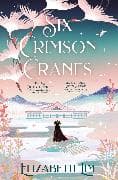 Six Crimson Cranes