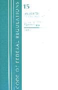 Code of Federal Regulations, Title 15 Commerce and Foreign Trade 300-799, Revised as of January 1, 2021