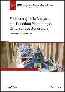 Electromagnetic Analysis and Condition Monitoring of Synchronous Generators