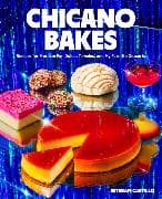 Chicano Bakes