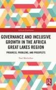 Governance and Inclusive Growth in the Africa Great Lakes Region