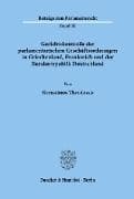 Gerichtskontrolle der parlamentarischen Geschäftsordnungen in Griechenland, Frankreich und der Bundesrepublik Deutschland