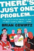 There's Just One Problem