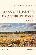 Massachusetts Environmental Law Handbook