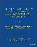 Medical Toxicology of Occupational and Environmental Exposures, Volume 3