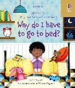 Very First Questions and Answers Why do I have to go to bed?