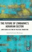 The Future of Zimbabwe’s Agrarian Sector