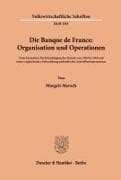 Die Banque de France: Organisation und Operationen