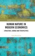 Human Nature in Modern Economics