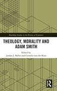 Theology, Morality and Adam Smith