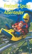 Freizeit, Spass und Abenteuer