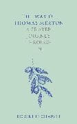 The Way of Thomas Merton