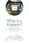 What Is a Museum?