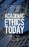 Academic Ethics Today