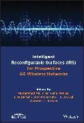 Intelligent Reconfigurable Surfaces (IRS) for Prospective 6G Wireless Networks