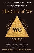 The Cult of We