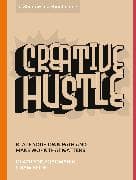 Creative Hustle