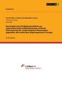 Das Projekt einer EU-Rahmenrichtlinie zur unternehmerischen Mitbestimmung. Kritische Untersuchung der vorgeschlagenen Neuerungen gegenüber dem bisherigen Regelungsstand in Europa