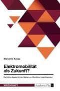 Elektromobilität als Zukunft? Rechtliche Aspekte für den Betrieb von öffentlicher Ladeinfrastruktur