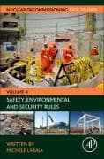 Nuclear Decommissioning Case Studies: Volume 4