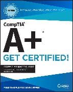 CompTIA A+ CertMike: Prepare. Practice. Pass the Test! Get Certified!