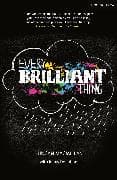 Every Brilliant Thing