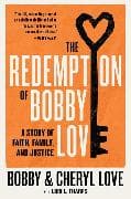 The Redemption of Bobby Love
