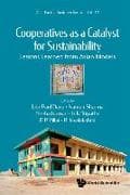 Cooperatives As A Catalyst For Sustainability: Lessons Learned From Asian Models