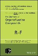 The Chemistry of Organofluorine Compounds