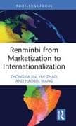 Renminbi from Marketization to Internationalization