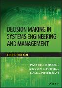 Decision Making in Systems Engineering and Management