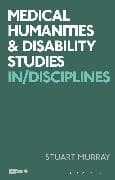Medical Humanities and Disability Studies