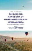 The Emerald Handbook of Entrepreneurship in Latin America
