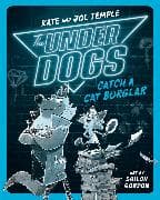 The Underdogs Catch a Cat Burglar