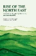Rise of the North East