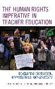 The Human Rights Imperative in Teacher Education