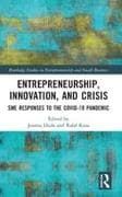 Entrepreneurship, Innovation, and Crisis