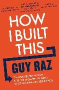 How I Built This