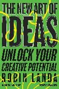 The New Art of Ideas