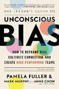 The Leaders Guide to Unconscious Bias