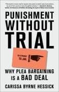 Punishment Without Trial