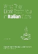 What They Didn't Teach You in Italian Class