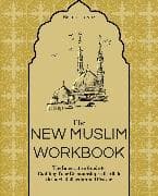 The New Muslim Workbook