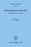 Rechtsdogmatik als Wissenschaft