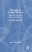 First Aid for Teacher Burnout