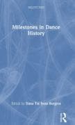 Milestones in Dance History